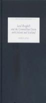 Lord Broghill And The Cromwellian Union With Ireland And Scotland