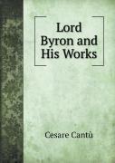 Lord Byron And His Works
