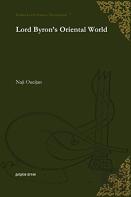 Lord Byron'S Oriental World