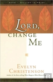 Lord, Change Me