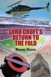 Lord Croft'S Return To The Fold