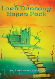 Lord Dunsany Super Pack