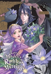 Lord Hades'S Ruthless Marriage, Vol. 2