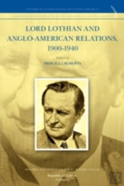 Bertrand.pt - Lord Lothian And Anglo-American Relation