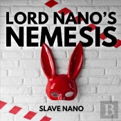 Lord Nano'S Nemesis