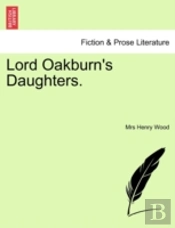 Lord Oakburn'S Daughters.