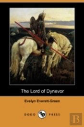 Lord Of Dynevor (Dodo Press)