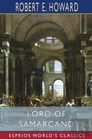 Lord Of Samarcand (Esprios Classics)