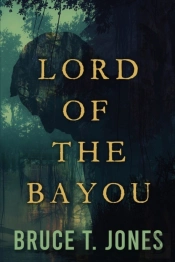 Lord Of The Bayou