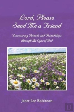 Bertrand.pt - Lord, Please Send Me A Friend: Discoveri