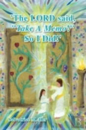 Lord Said, 'Take A Memo!' So I Did'
