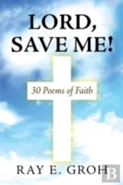 Lord, Save Me!