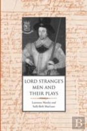 Lord Strange'S Men And Their Plays