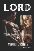 Lord (The Devil'S House Mc Book Six)