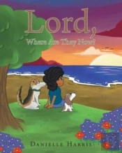 Lord, Where Are They Now?