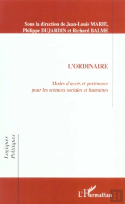 Bertrand.pt - L'Ordinaire ; Modes D'Acces Et Pertinence Pour Les Sciences Sociales Et Humaines