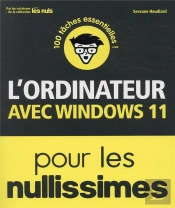 L'Ordinateur Avec Windows 11 Pour Les Nullissimes