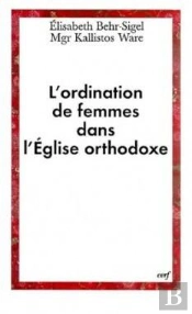 L'Ordination De Femmes Dans L'Église Orthodoxe