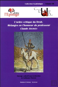 Bertrand.pt - L'Ordre Critique Du Droit - Melanges En L'Honneur Du Professeur Claude Journes