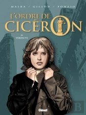 L'Ordre De Cicéron Tome 4 ; Verdicts