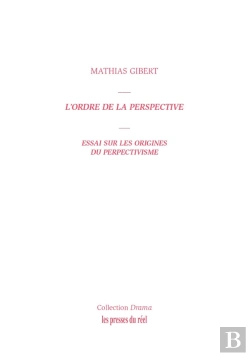 Bertrand.pt - L'Ordre De La Perspective : Essai Sur Les Origines Du Perspectivisme