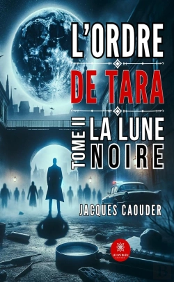 Bertrand.pt - Lordre De Tara - Tome Ii : La Lune Noire