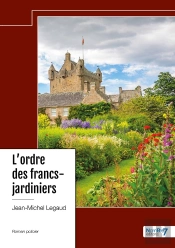 L'Ordre Des Francs-Jardiniers