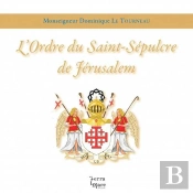 L'Ordre Du Saint-Sepulcre De Jerusalem