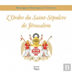 Bertrand.pt - L'Ordre Du Saint-Sepulcre De Jerusalem