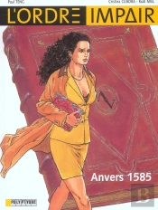 L'Ordre Impair T.1; Anvers 1585