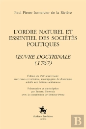 L'Ordre Naturel Et Essentiel Des Sociétés Politiques