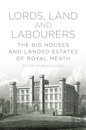 Lords, Land And Labourers