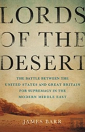 Lords Of The Desert The Battle Between T