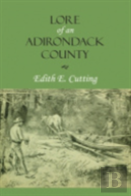 Lore Of An Adirondack County