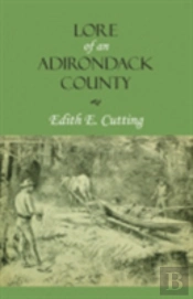 Lore Of An Adirondack County