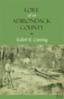 Bertrand.pt - Lore Of An Adirondack County
