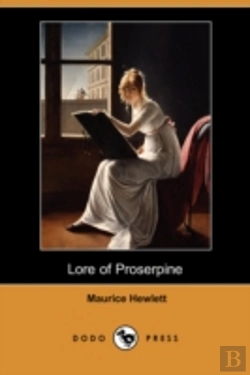 Bertrand.pt - Lore Of Proserpine (Dodo Press)