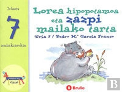 Bertrand.pt - Lorea Hipopotamoa Eta Zazpi Mailako Tarta