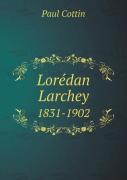 Loredan Larchey 1831-1902