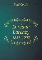 Loredan Larchey 1831-1902