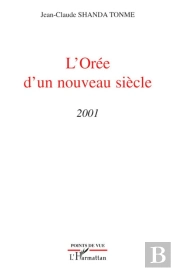 L'Orée D'Un Nouveau Siècle 2001