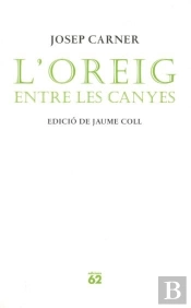 L'Oreig Entre Les Canyes