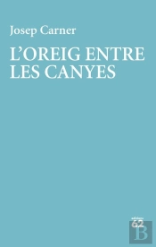 L'Oreig Entre Les Canyes