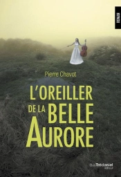 L'Oreiller De La Belle Aurore