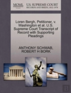 Bertrand.pt - Loren Bergh, Petitioner, V. Washington Et Al. U.S. Supreme Court Transcript Of Record With Supporting Pleadings