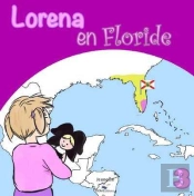 Lorena En Floride - Les Voyages De Lorena
