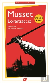 Lorenzaccio (Bac Terminales Litteraires)