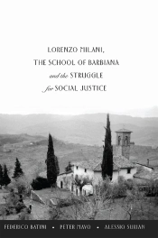 Lorenzo Milani, The School Of Barbiana And The Struggle For Social Justice
