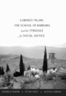 Lorenzo Milani, The School Of Barbiana And The Struggle For Social Justice