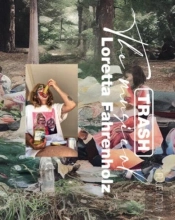 Loretta Fahrenholz Trash The Musical Fluentum Issue 4 /Anglais/Allemand